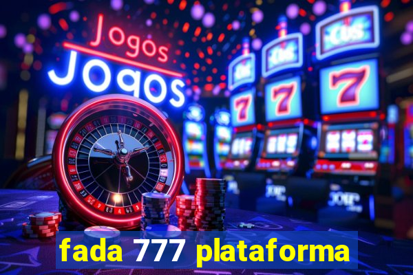 fada 777 plataforma